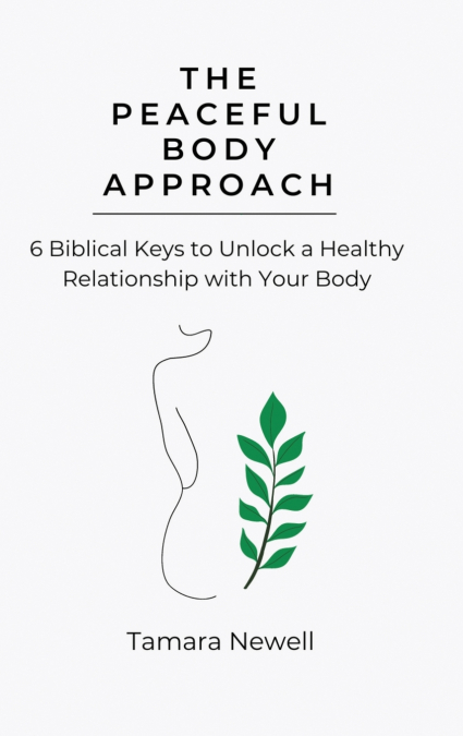 The Peaceful Body Approach