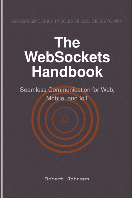 The WebSockets Handbook