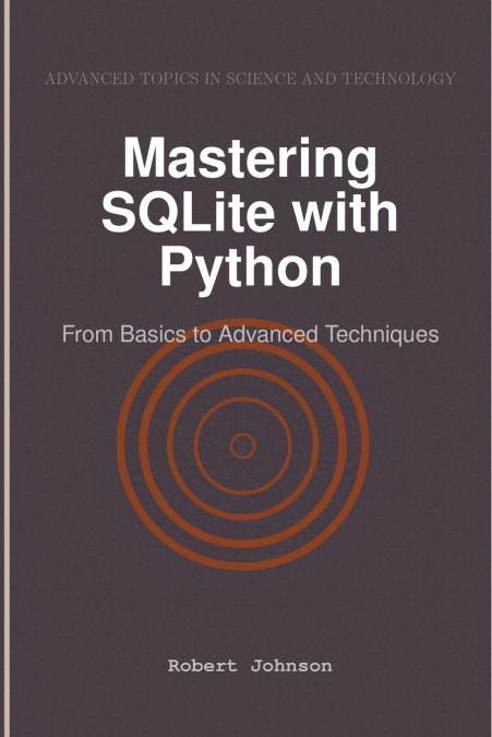 Mastering SQLite with Python