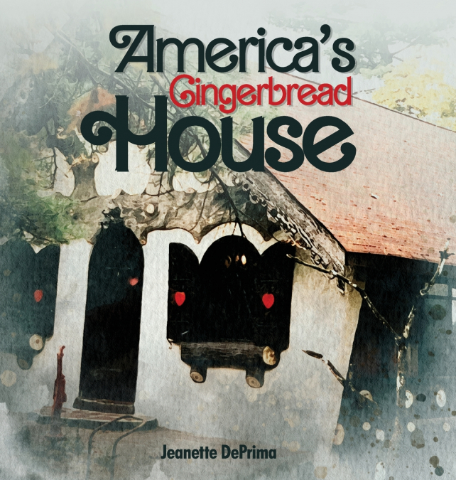 America’s Gingerbread House