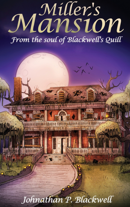 Miller’s Mansion