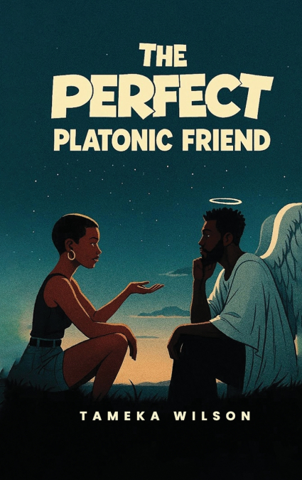 The Perfect Plantonic Friend