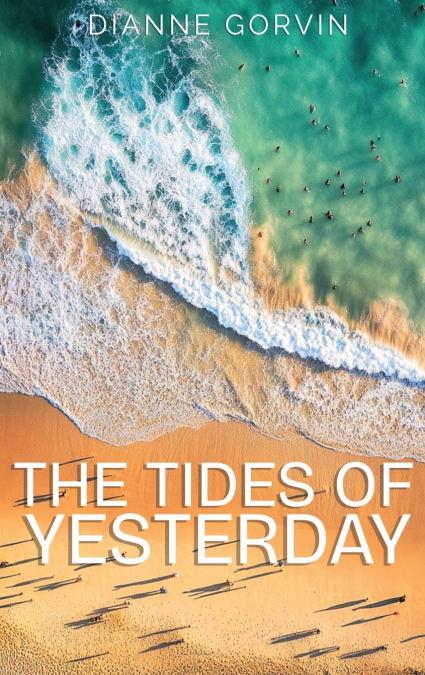 THE TIDES OF YESTERDAY