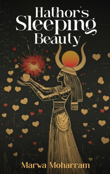 Hathor’s Sleeping beauty