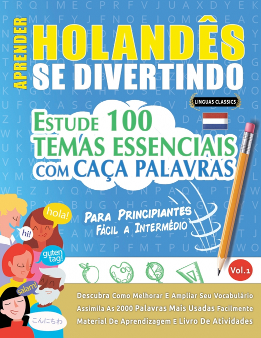 APRENDER HOLANDÊS SE DIVERTINDO! - PARA PRINCIPIANTES