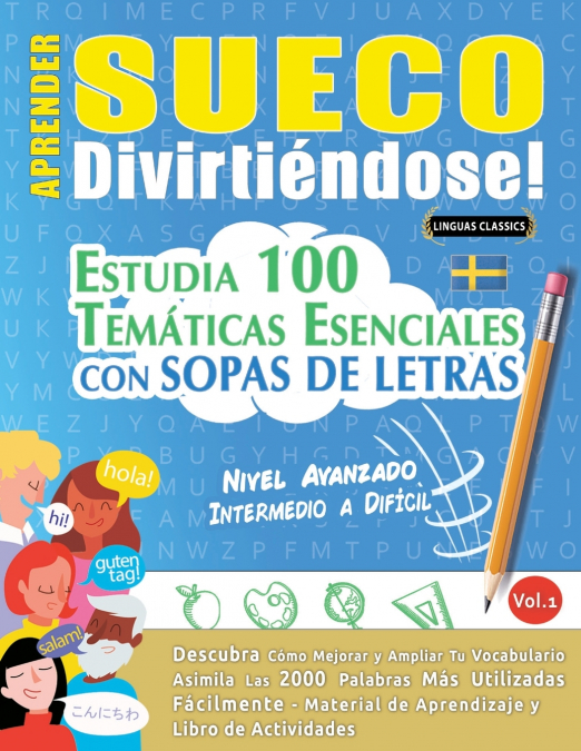 APRENDER SUECO DIVIRTIÉNDOSE! - NIVEL AVANZADO