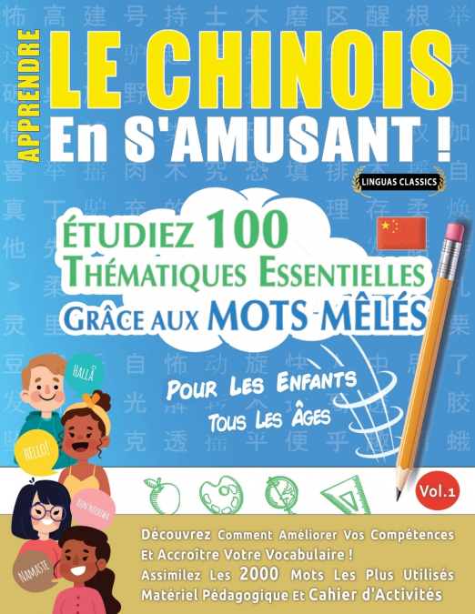 APPRENDRE LE CHINOIS EN S’AMUSANT - POUR LES ENFANTS