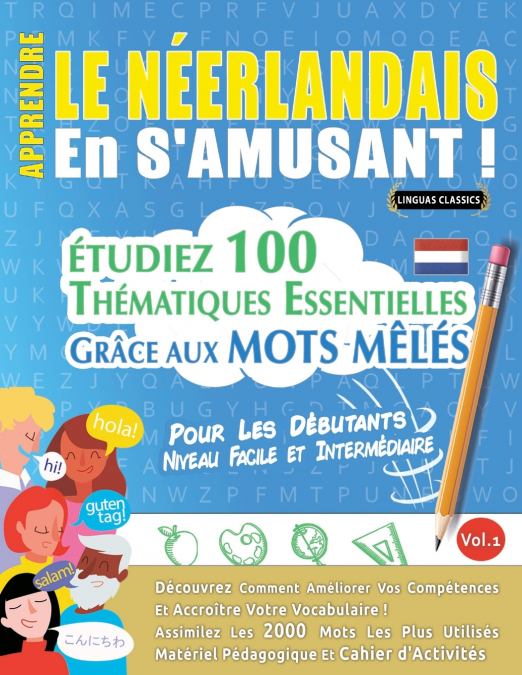 APPRENDRE LE NÉERLANDAIS EN S’AMUSANT - POUR LES DÉBUTANTS