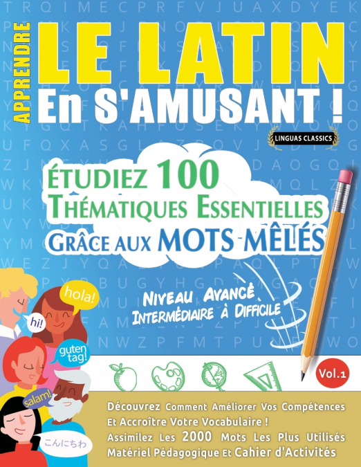 APPRENDRE LE LATIN EN S’AMUSANT - NIVEAU AVANCÉ