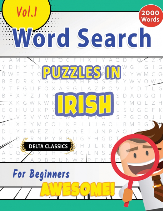 WORD SEARCH PUZZLES IN IRISH FOR BEGINNERS - AWESOME! VOL.1 - DELTA CLASSICS
