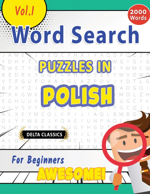 WORD SEARCH PUZZLES IN POLISH FOR BEGINNERS - AWESOME! VOL.1 - DELTA CLASSICS