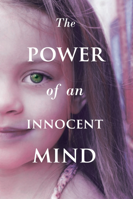 The Power Of An Innocent Mind