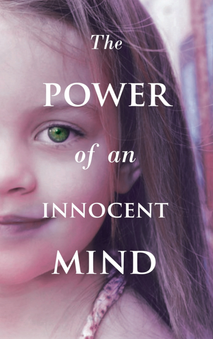 The Power Of An Innocent Mind