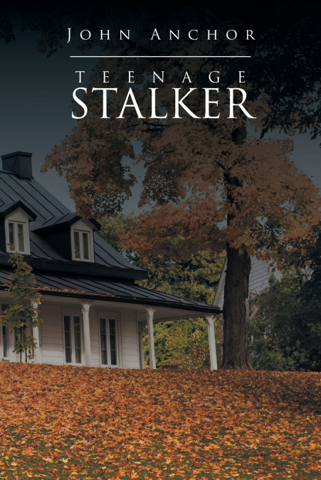 Teenage Stalker