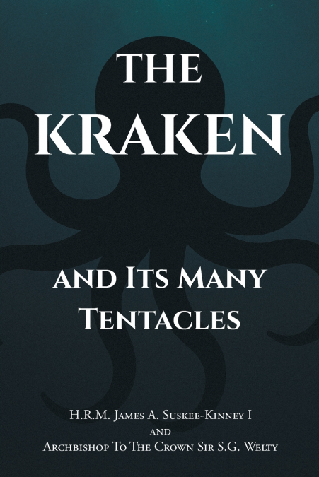 The Kraken and Its Many Tentacles
