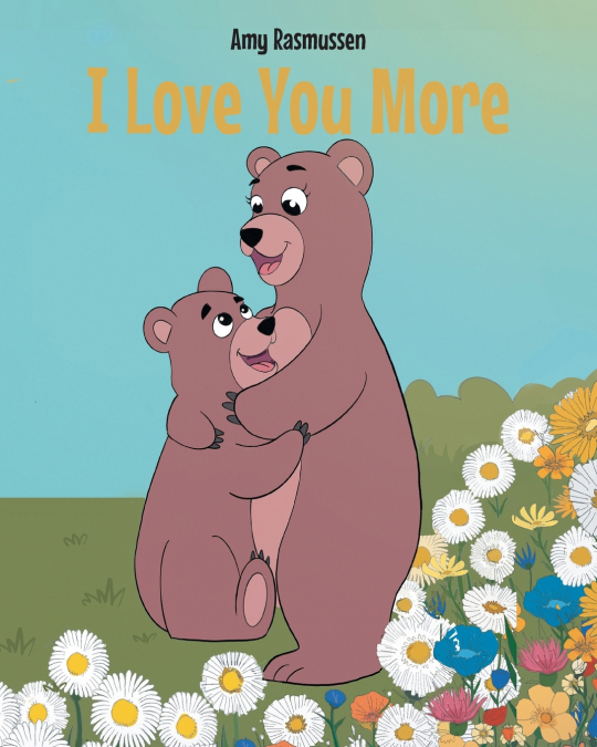 I Love You More