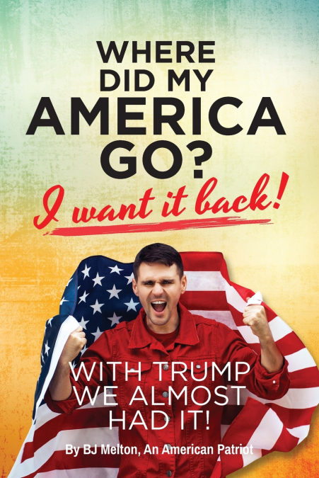 Where Did My America Go?