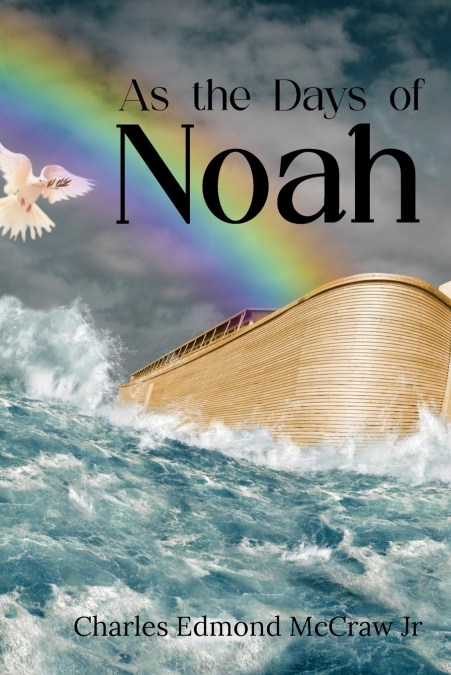 As the Days of Noah