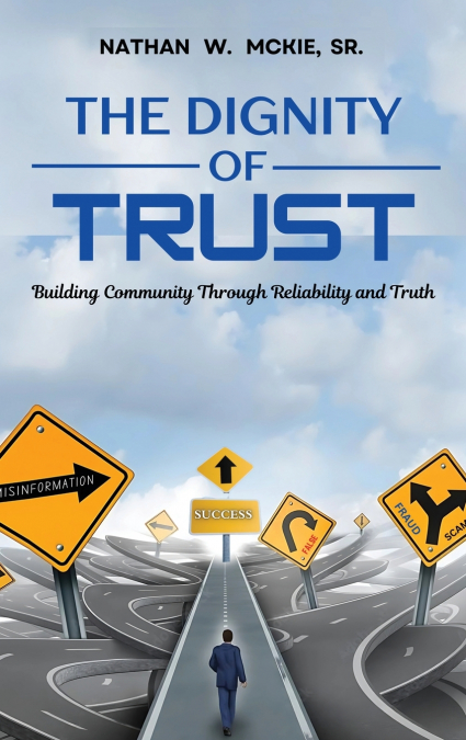 THE DIGNITY OF TRUST