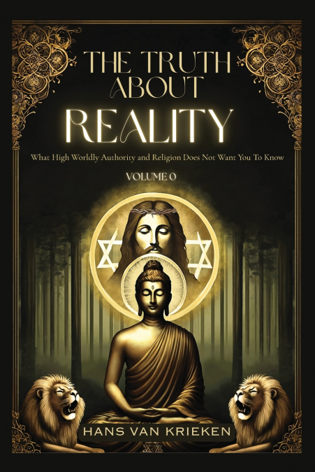 The Truth About Reality