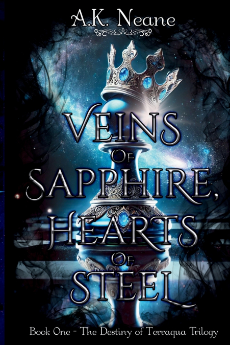 Veins of Sapphire, Hearts of Steel