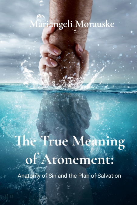 The True Meaning of Atonement