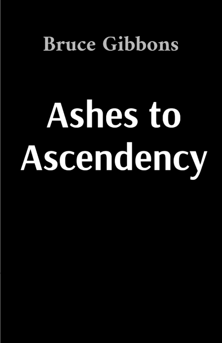 Ashes to Ascendency