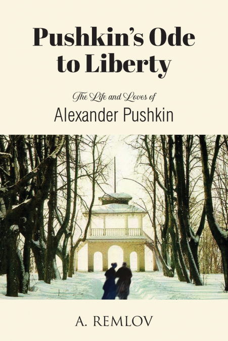 Pushkin’s Ode to Liberty
