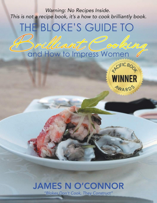 The Bloke’s Guide to Brilliant Cooking