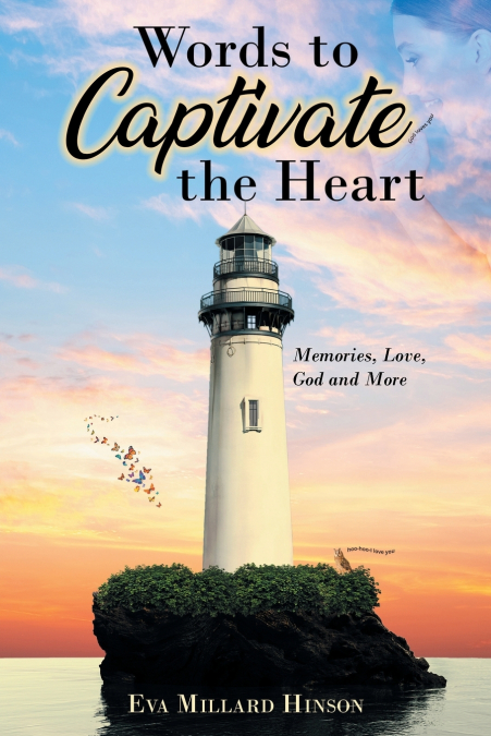 Words to Captivate the Heart