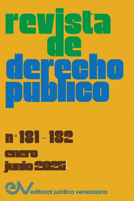 REVISTA DE DERECHO PUBLICO, No 181-182, enero-junio 2025
