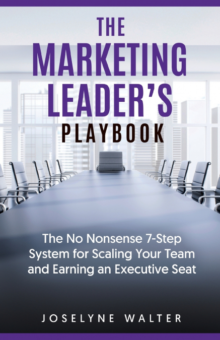 The Marketing Leader’s Playbook