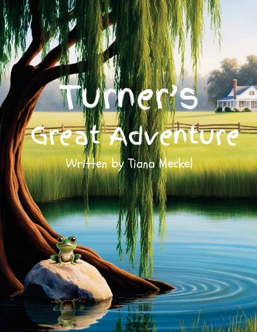 Turner’s Great Adventure