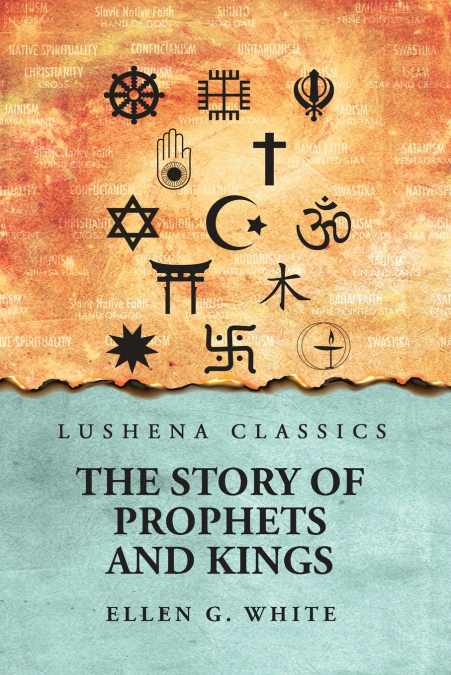 The Story of Prophets and Kings