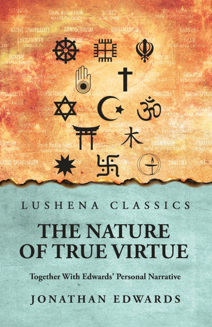 The Nature of True Virtue