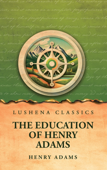 The Education of Henry Adams