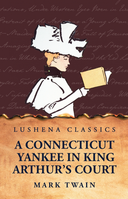 A Connecticut Yankee in King Arthur’s Court