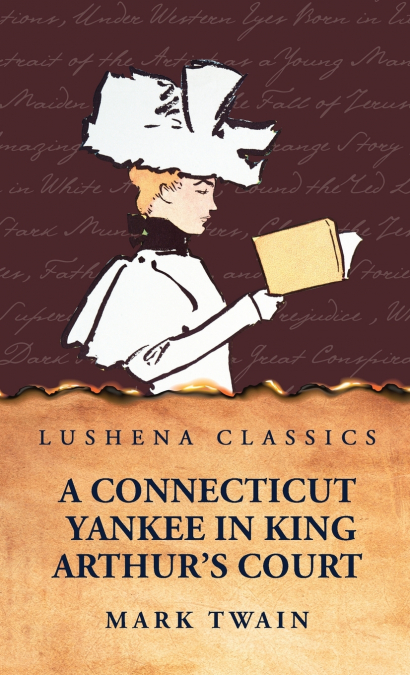A Connecticut Yankee in King Arthur’s Court