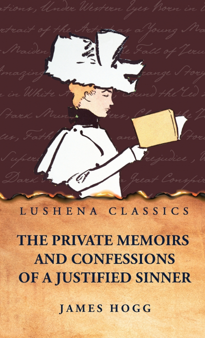 The Private Memoirs and Confessions of a Justified Sinner