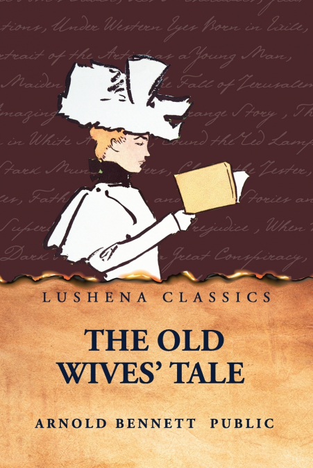 The Old Wives’ Tale