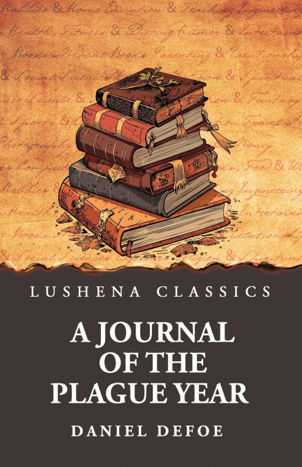 A Journal of the Plague Year
