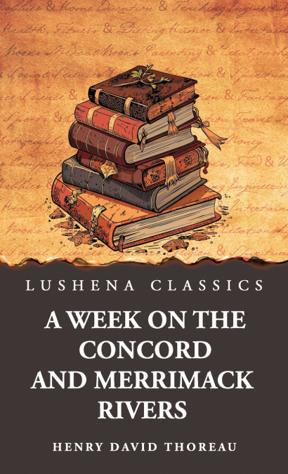 A Week on the Concord and Merrimack Rivers