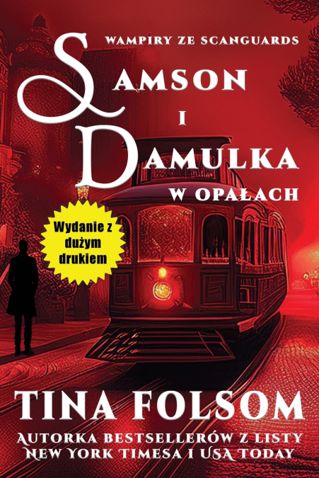Samson i Damulka w Opałach (Wydanie z dużym drukiem)