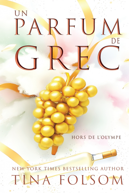 Un Parfum de Grec (Hors de l’Olympe - Tome 2)