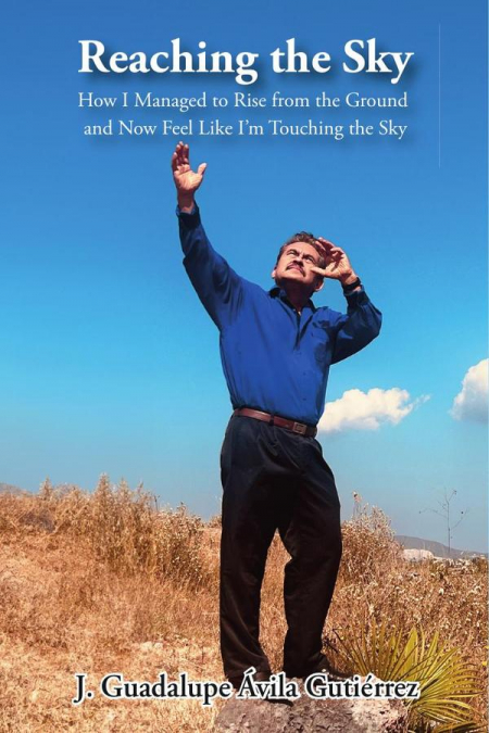 Reaching the Sky: How I Managed to Rise from the Ground and Now Feel Like I’m Touching the Sky