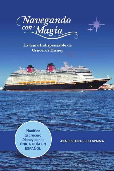 Navegando con Magia: La Guía Indispensable de Cruceros Disney