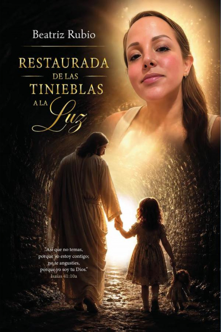 Restaurada de las tinieblas a la luz