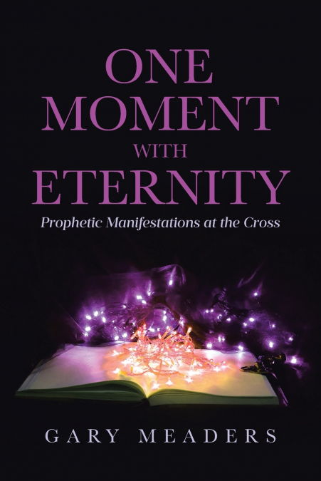 One Moment with Eternity
