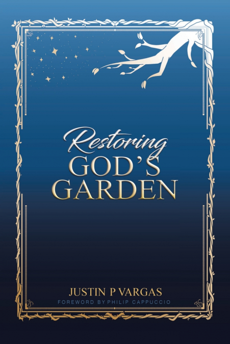 Restoring God’s Garden
