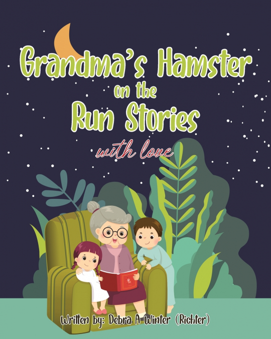 Grandma’s Hamster on the Run Stories